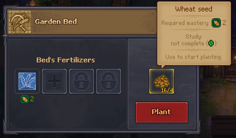The planting screen in the game: the bed window’s fertilizer slots on the left (padlocks are the locked ones), a wheat seed selected on the right, its tooltip reading “Required mastery: 2” and “Use to start planting”, and 16/4 on the seed slot (16 held, 4 per planting)